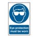 Eye protection must be worn - PVC (200 x 300mm)
