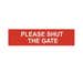 Self-Adhesive Red - Please Shut The Gate - Sign - 200 x 50mm