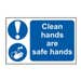Clean Hands Are Safe Hands - PCV Sign (300mm x 200mm)