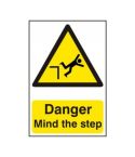Danger Mind the step - PVC Sign (200mm x 300mm)