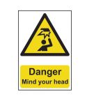Danger Mind your head - PVC Sign (200mm x 300mm)