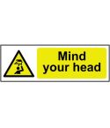 Self-Adhesive Vinyl Mind Your Head Sign - 600 x 200mm