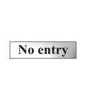 Self-Adhesive Chrome Effect No Entry Sign - 200x50mm