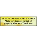 Do Not Waste Water Br