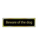 Self-Adhesive PVC "Beware Of The Dog" Sign 200 x 50mm - Black And Polished Gold Effect