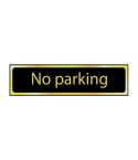  Self-Adhesive PVC  "No Parking" Sign 200mm x 50mm - Black And Polished Gold Effect
