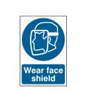 Wear face shield - PVC Sign (200 x 300mm)