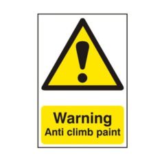 Warning Anti Climb Paint - PVC Sign (200mm x 300mm)