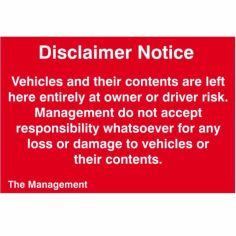 Disclaimer Notice - Vehicles and their contents.... PVC Sign (300mm x 200mm)