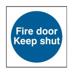 Fire door Keep shut - RPVC Sign (100 x 100mm)