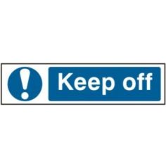 Keep off - PVC Sign (200mm x 50mm)