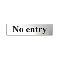 Self-Adhesive Chrome Effect No Entry Sign - 200x50mm