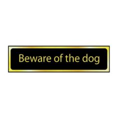 Self-Adhesive PVC "Beware Of The Dog" Sign 200 x 50mm - Black And Polished Gold Effect