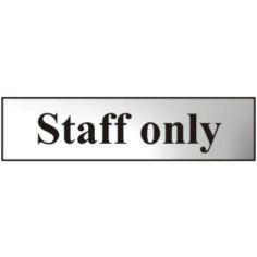 Staff only - Chrome Effect Self Adhesive Sign (200mm x 50mm)