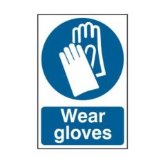 Wear gloves - PVC Sign (200 x 300mm)