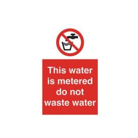 This water is metered do not... - PVC Sign (200 x 300mm)