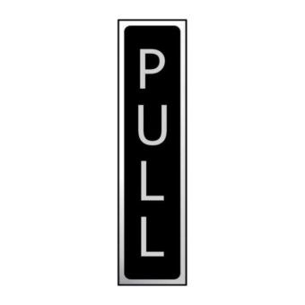 Self-Adhesive PVC "Pull" Sign Black And Polished Chrome Effect - 200mm x 50mm