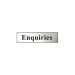 Enquiries Sign Silver