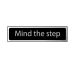 Polished Chrome Effect On Black - Mind The Step - Self-Adhesive Sign - 200 x 50mm