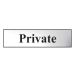 'Private' Sign, Chrome Effect, Self-Adhesive PVC (200mm x 50mm)
