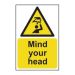 'Mind Your Head' Sign Rigid 1mm PVC Board (200mm x 300mm)