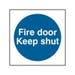 Fire door Keep shut Sign - RPVC (150 x 150mm)