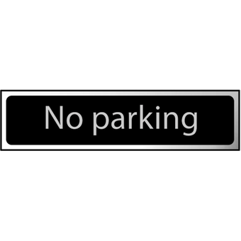 No Parking Sign Chrome - 200 x 50mm