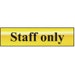 Staff only - Polished Brass Effect Sign (200mm x 50mm)
